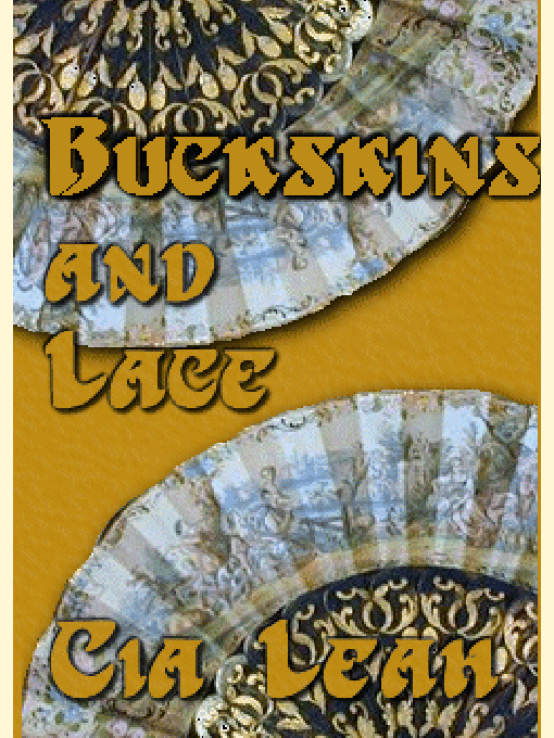 Title details for Buckskins and Lace by Cia Leah - Available
